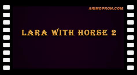 breaking the quiet lara croft|Taking him nice and deep (Lara with horse by animopron)